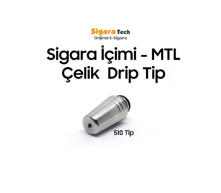 Sigara İçimi - MTL - Çelik Drip Tip